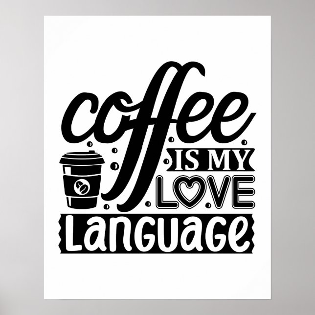 Affiche Coffee is my love language (Devant)