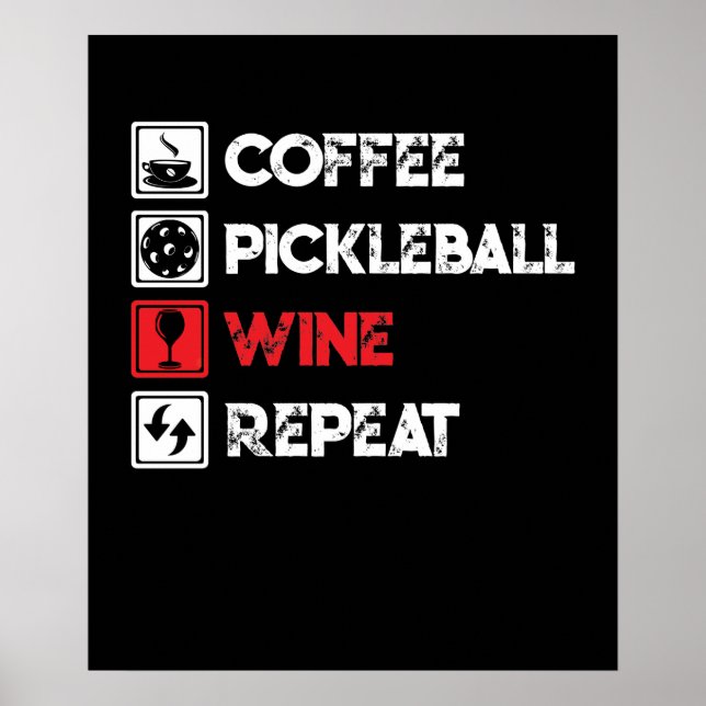 Affiche Coffee Pickleball Wine Repeat Funny (Devant)