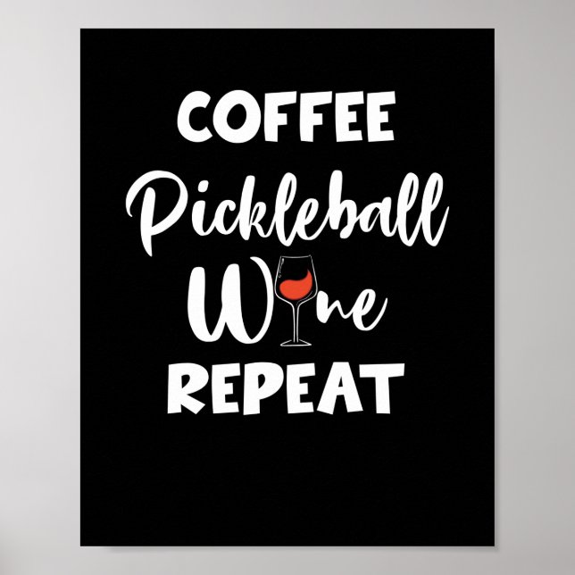 Affiche Coffee Pickleball Wine Repeate (Devant)