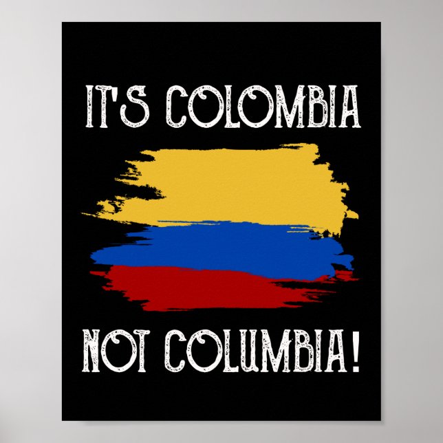 Affiche Colombie pas Columbia Drôle Citation Colombienne (Devant)