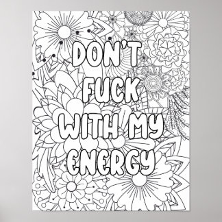 Affiche Coloriage pour adultes -"Ne pas F*&^ avec..." illu
