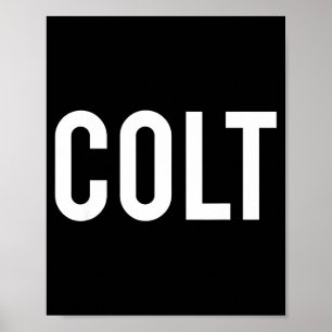 Affiche Colt - T-shirt cadeau drôle pour fan de nouveau no