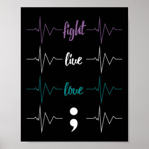 Affiche Combattez Live Love Semicolon Heartbeat Suicide Aw
