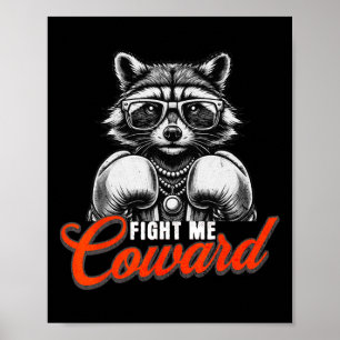 Affiche Combattez-Moi Coward Raccoon Dans Les Gants De Box