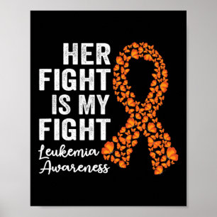 Affiche Combattre est mon combat Orange Support Leukemia L