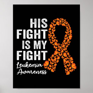 Affiche Combattre est mon combat Orange Support Leukemia L