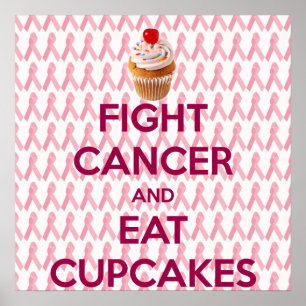 AFFICHE COMBATTRE LE CANCER ET MANGER DES CUPCAKES