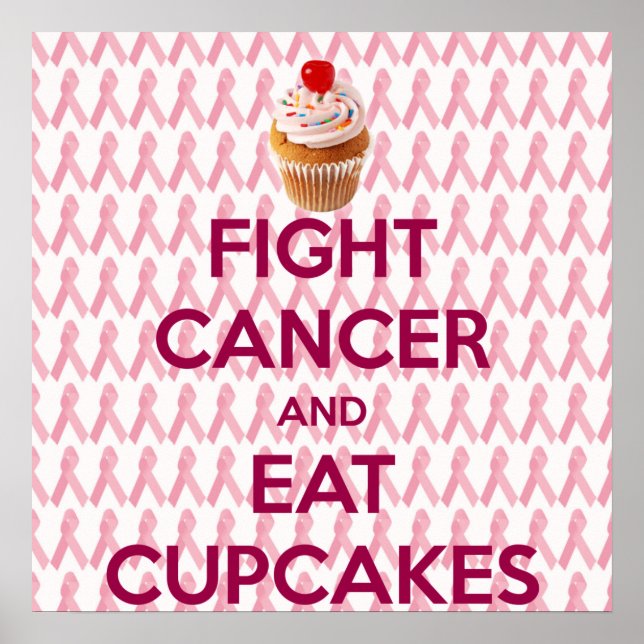 AFFICHE COMBATTRE LE CANCER ET MANGER DES CUPCAKES (Devant)