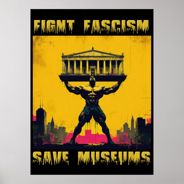 Affiche Combattre le fascisme Sauver les musées (Devant)