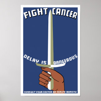 Affiche Combattre le retard de cancer est dangereux — WPA