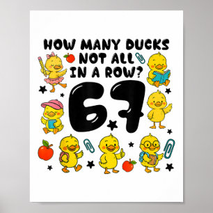 Affiche Combien de canards pas tous alignés 67 Drôle 6 7 S