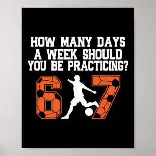 Affiche Combien de jours drôle 67 Meme Football à la prati