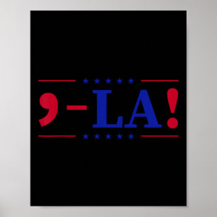 Affiche Comma La Kamala Harris Pour Président 2024 Drôle U