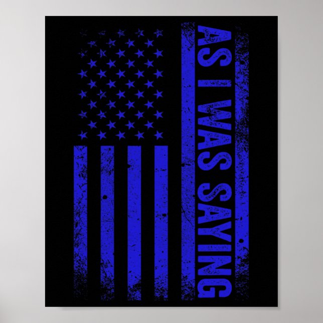 Affiche Comme Je Le Disais Drôle Trump 2024 Drapeau Améric (Devant)