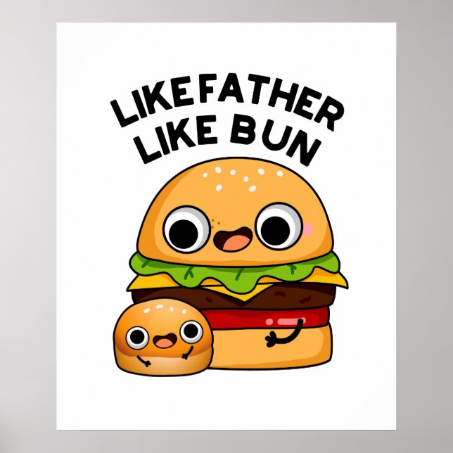 Affiche Comme Père Comme Bun Funny Food Pun (Devant)