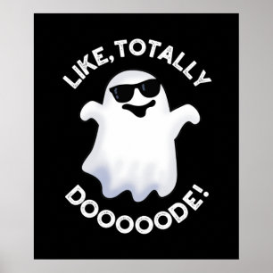 Affiche Comme Totalement Doode Funny Ghost Pun Dark BG