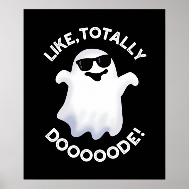 Affiche Comme Totalement Doode Funny Ghost Pun Dark BG (Devant)