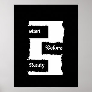 Affiche Commencer Avant d'Être Prêt
