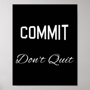 Affiche Commencer Ne Pas Quitter Motivationnelle Nouveauté