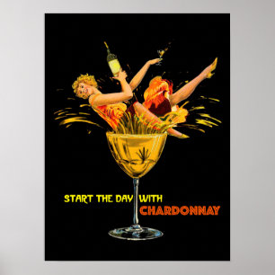 Affiche Commencez La Journée Avec Le Chardonnay. Fille en