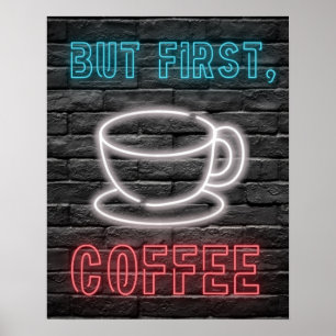Affiche Commençons par le néon de café