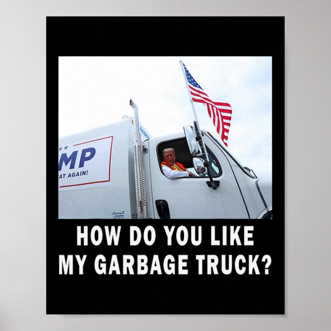 Affiche Comment aimez-vous mon camion de garage votant Tru (Devant)