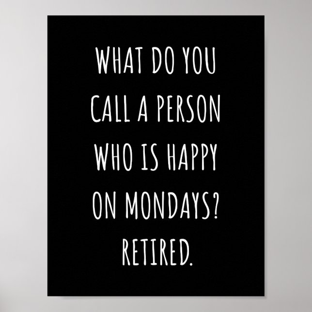 Affiche Comment Appelles-Tu Une Personne Heureuse Le Lundi (Devant)