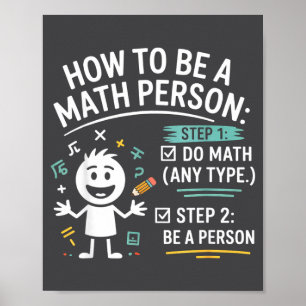 Affiche Comment être une personne douée en maths Blague de