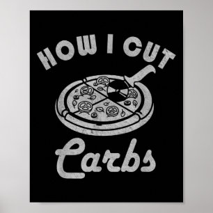 Affiche Comment j'ai coupé des carbes, alimentation de con