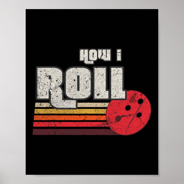 Affiche Comment je roule Funny Graphic Bowling Strikes Lea (Devant)