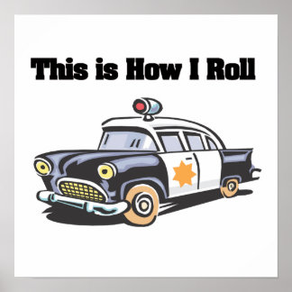 Affiche Comment je roule (Police/Cop Car)