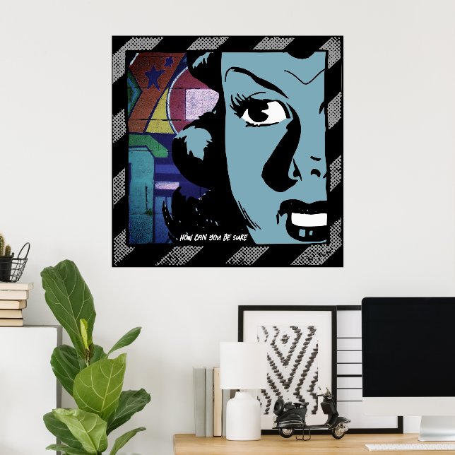Affiche Comment pouvez-vous en être sûr ?  (Bureau à domicile)