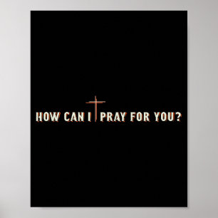 Affiche Comment puis-je prier pour vous Jésus Croix Graphi