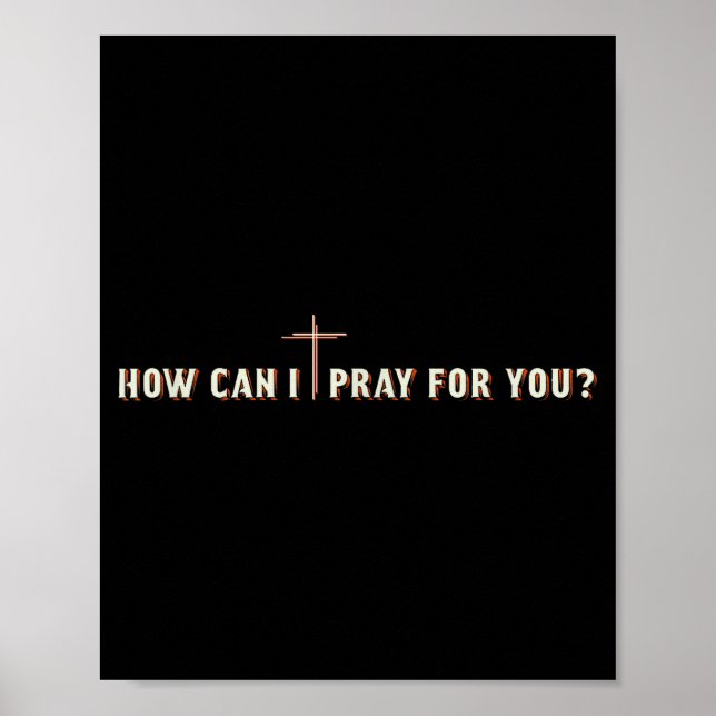 Affiche Comment puis-je prier pour vous Jésus Croix Graphi (Devant)