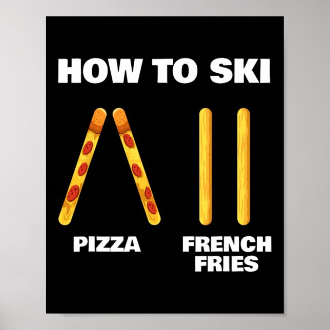 Affiche Comment skier Drôle Moniteur de ski Pizza Frites F (Devant)