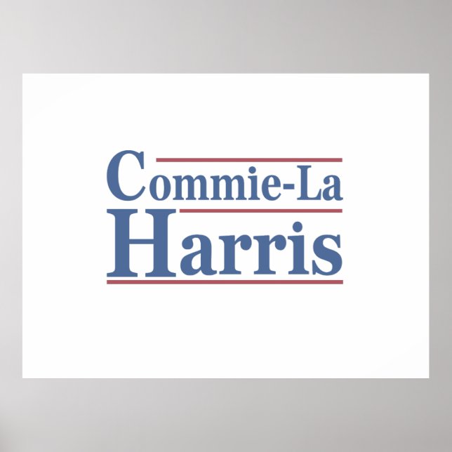 Affiche Commie-La Harris 2024 Funny Anti Kamala Harris (Devant)