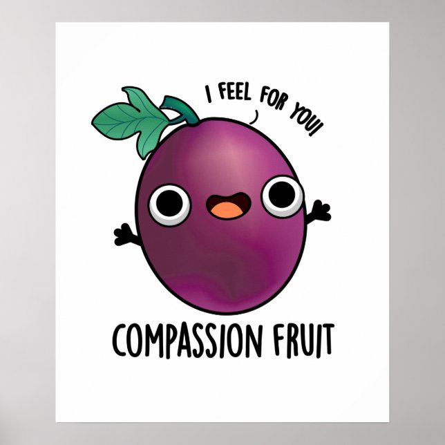 Affiche Compassion Fruit Funky Passion Fruit Pun (Devant)