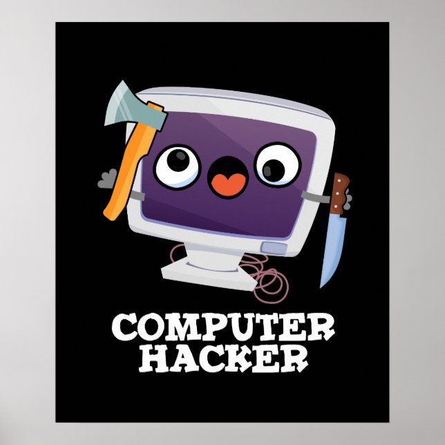 Affiche Computer Hacker Funny Technology Pun Dark BG (Devant)