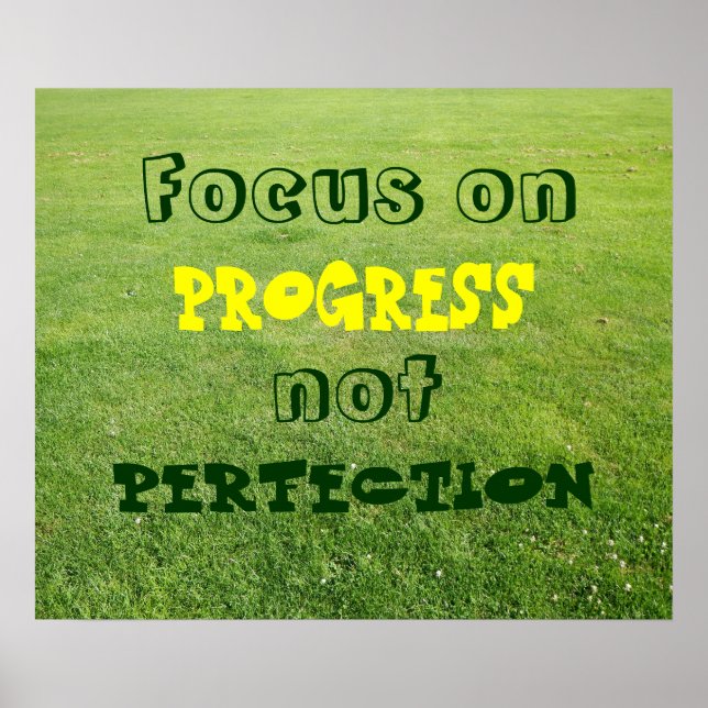 Affiche Concentrez-vous sur le progrès, pas sur la perfect (Devant)