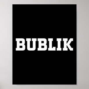 Affiche Conception alimentaire Bublik pour hommes femmes e