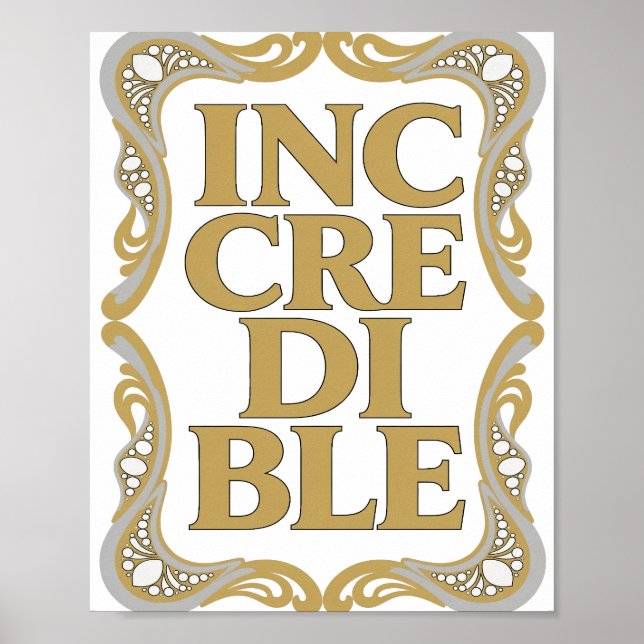 Affiche Conception audacieuse INCROYABLE Or INCROYABLE (Devant)
