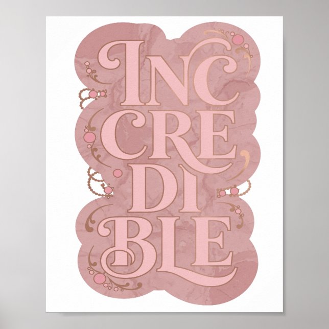 Affiche Conception audacieuse rose INCROYABLE de style (Devant)
