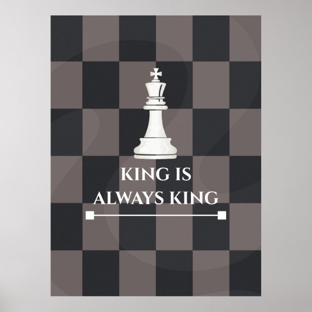 Affiche Conception d'affiche d'échecs "Le roi est toujours (Devant)