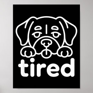 Affiche Conception de chien fatigué mignon