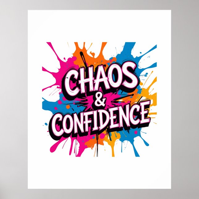 Affiche Conception de citation Color Splash "Chaos & Confi (Devant)