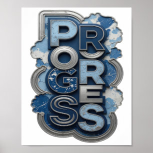 Affiche Conception de citation PROGRÈS argentée iconique