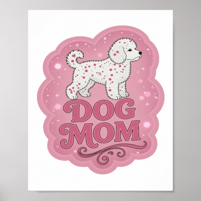 Affiche Conception de déclaration MAMAN CHIEN Rose Snappy (Devant)