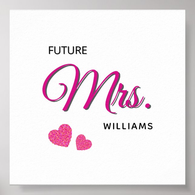 Affiche Conception de mariage personnalisée Future Mrs (Devant)