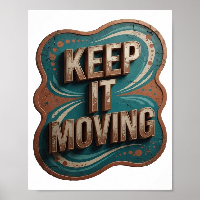 Affiche Conception de slogan KEEP IT MOVING Or Moderne (Devant)