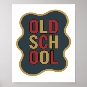 Affiche Conception de slogan OLD SCHOOL Chic Gold